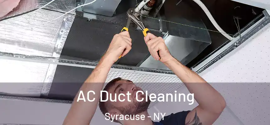  AC Duct Cleaning Syracuse - NY